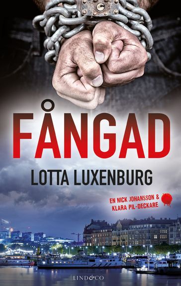 Fangad - Lotta Luxenburg - Emma Graves