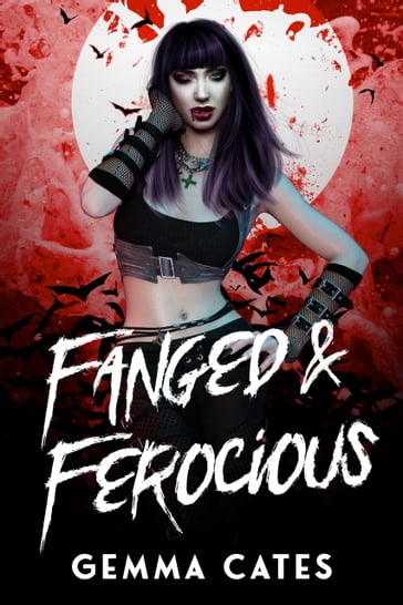 Fanged and Ferocious - Gemma Cates
