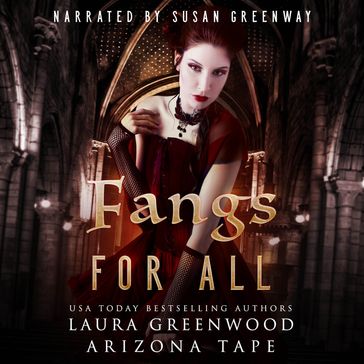 Fangs For All - Laura Greenwood - Arizona Tape