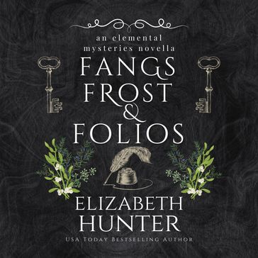 Fangs, Frost, and Folios - Elizabeth Hunter