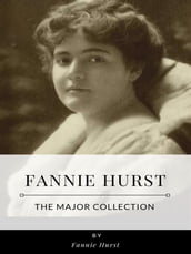 Fannie Hurst The Major Collection
