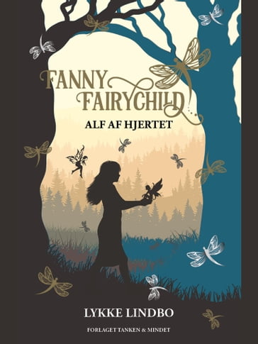 Fanny Fairychild - Alf af hjertet - Lykke Lindbo