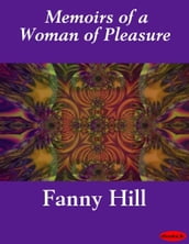 Fanny Hill, Memoirs of a Woman of Pleasure