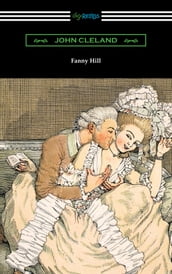 Fanny Hill: Memoirs of a Woman of Pleasure