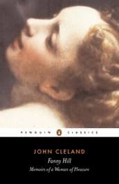 Fanny Hill or Memoirs of a Woman of Pleasure