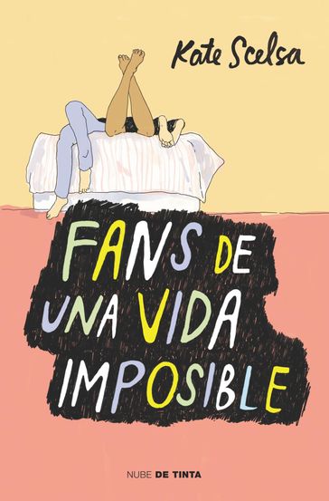Fans de una vida imposible - Kate Scelsa