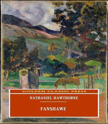 Fanshawe - Hawthorne Nathaniel