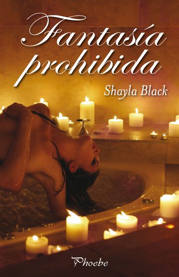 Fantasía prohibida - Shayla Black