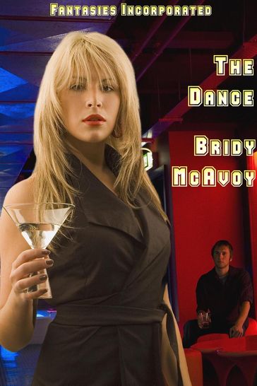 Fantasies Incorporated - The Dance - Bridy McAvoy