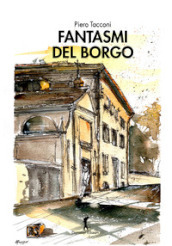 Fantasmi del borgo