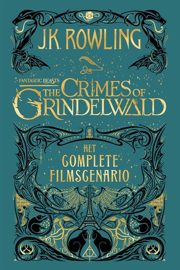 Fantastic Beasts: The Crimes of Grindelwald - J. K. Rowling