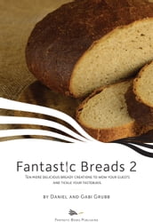 Fantastic Breads 2