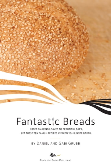 Fantastic Breads - Gabi Grubb