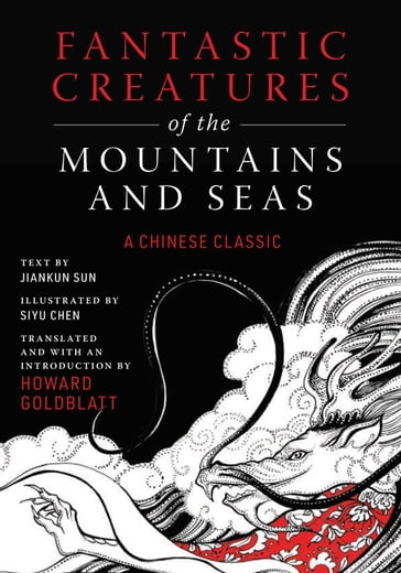 Fantastic Creatures of the Mountains and Seas - Anonymous - Jiankun Sun