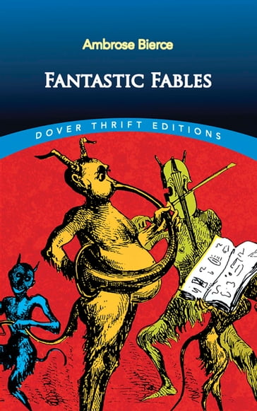 Fantastic Fables - Ambrose Bierce