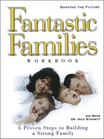 Fantastic Families Work Book - Joe Beam - Nick Stinnett