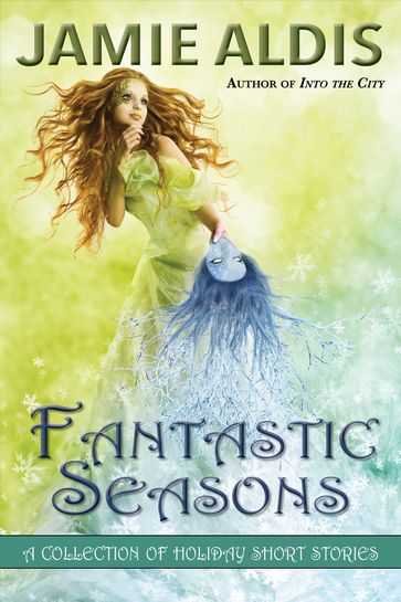 Fantastic Seasons - Jamie Aldis