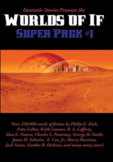 Fantastic Stories Presents the Worlds of If Super Pack #1 - R. A. Lafferty