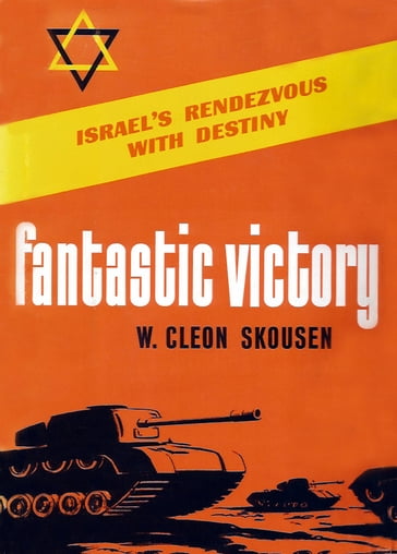 Fantastic Victory - W. Cleon Skousen
