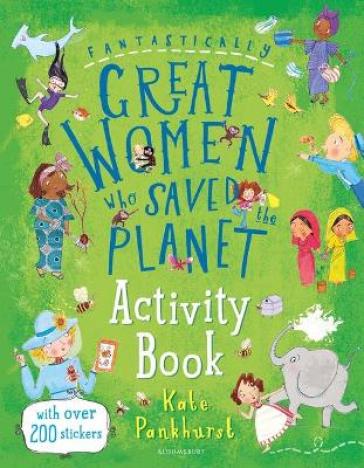 Fantastically Great Women Who Saved the Planet Activity Book - Kate Pankhurst