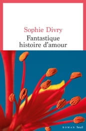 Fantastique histoire d amour