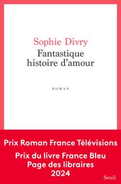 Fantastique histoire d amour