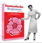 Fantastische Orgasmes