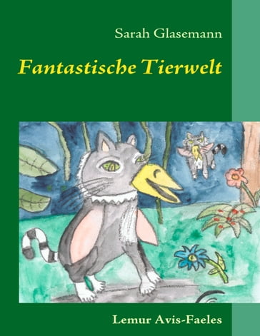 Fantastische Tierwelt - Sarah Glasemann