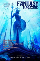 Fantasy Magazine, Issue 82 (August 2022)