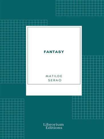 Fantasy - Matilde Serao