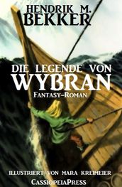 Fantasy-Roman - Die Legende von Wybran