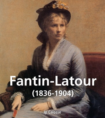 Fantin-Latour (1836-1904) - Jp. A. Calosse