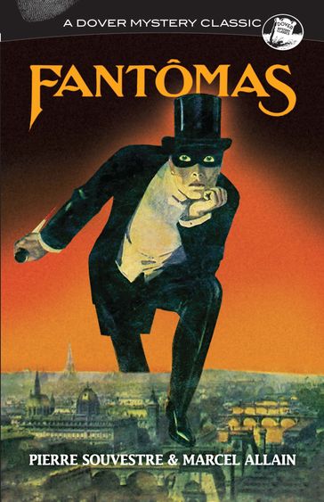 Fantômas - Marcel Allain - Pierre Souvestre