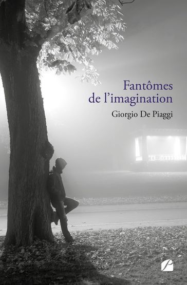 Fantômes de l'imagination - Giorgio De Piaggi