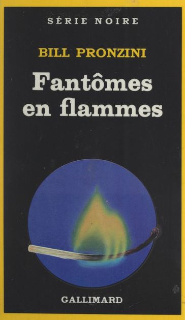 Fantômes en flammes - Bill Pronzini - Marcel Duhamel - Noel Chassériau