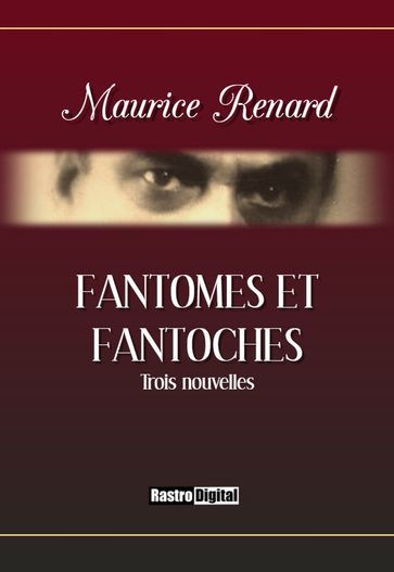 Fantômes et fantoches - Maurice Renard