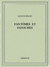 Fantômes et fatoches