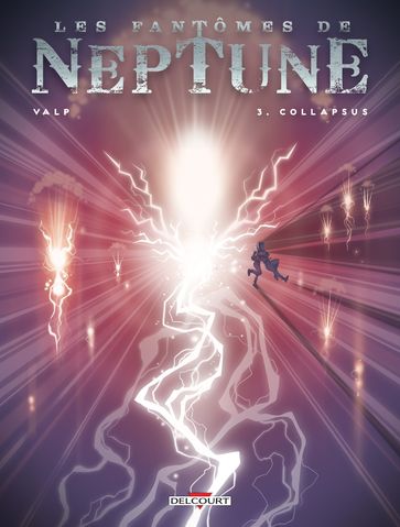 Fantomes de Neptune T03 - Valp
