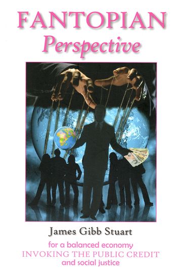 Fantopian Perspective - James Gibb Stuart
