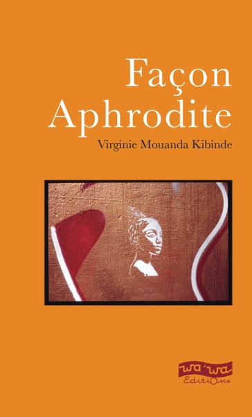 Façon Aphrodite - Virginie Mouanda Kibinde