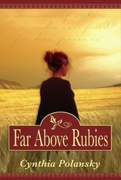 Far Above Rubies