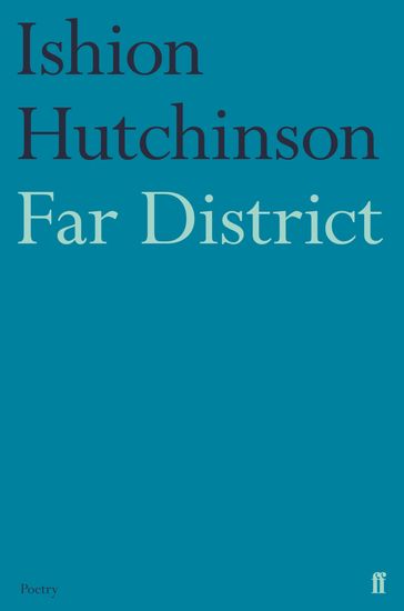 Far District - Ishion Hutchinson