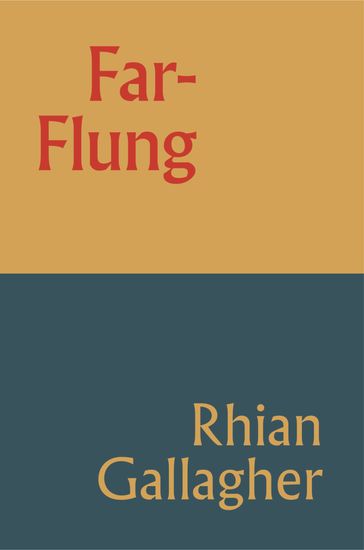 Far-Flung - Rhian Gallagher