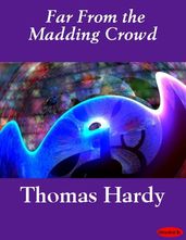 Far From the Madding Crowd