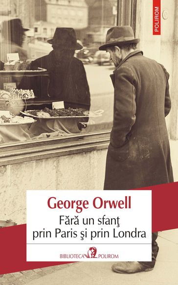 Fara un sfan prin Paris i prin Londra - Orwell George