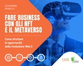 Fare business con gli NFT e il metaverso