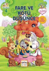 Fare ve Kotu Duunce