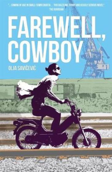 Farewell, Cowboy - Olja Savievi