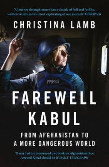Farewell Kabul - Christina Lamb