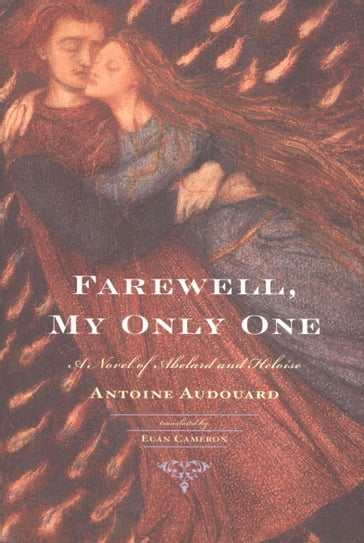 Farewell, My Only One - Antoine Audouard